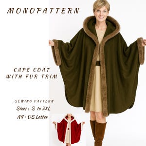 May include: An olive green cape coat with fur trim, a hood, and a belt. The text "MONOPATTERN" and "CAPE COAT WITH FUR TRIM" are visible. The sewing pattern is available in sizes S to 3XL and A4/US Letter.