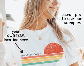 Custom Location Retro Sunset T-Shirt: Distressed Beach Vacation Souvenir, Matching Bachelorette Party Tees Summer Beach Destination Favors