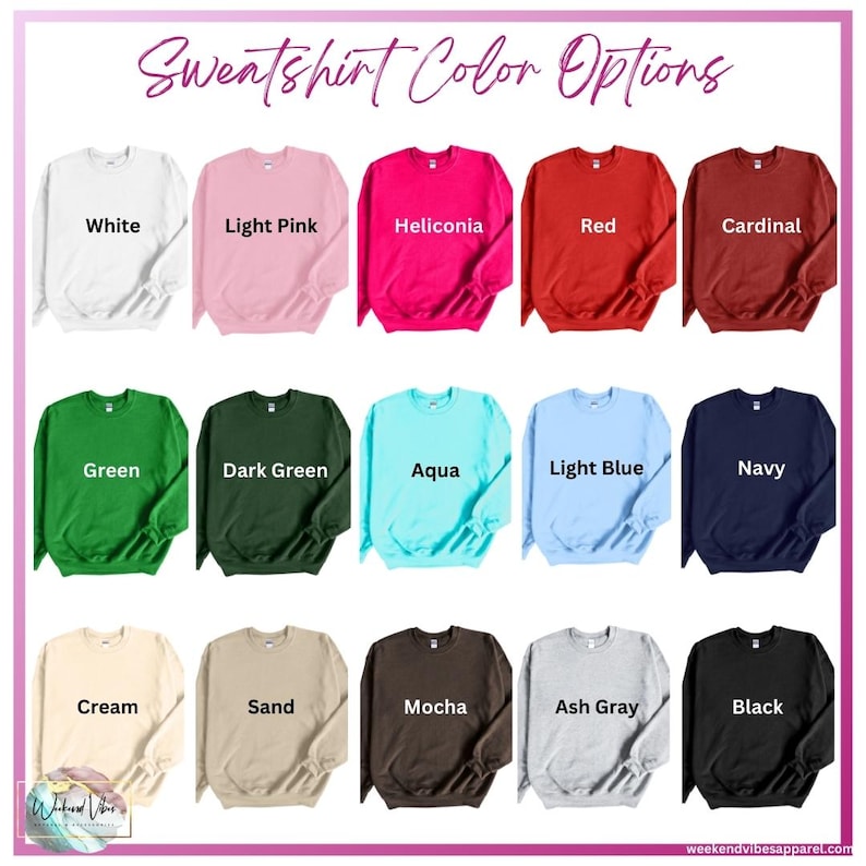 Sweatshirt Color Chart. Hoodies are available in same colors.