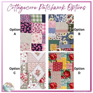 Four patchwork fabric options for a cottagecore style project. Option A is a patchwork of pink, blue, green, and white floral patterns. Option B: patchwork of pink, blue, green, and white floral patterns. Option C: patchwork of pink, green, and white floral patterns. Option D: patchwork red, yellow, green, and white floral patterns. The text on the image reads 'Cottagecore Patchwork Options', 'Option A', 'Option B', 'Option C', 'Option D', 'Weekend Vibes' & weekendvibesapparel.com
