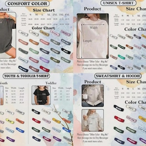 May include: Image showing size and colour charts for clothing, including Comfort Color, Unisex T-shirts, Youth & Toddler T-shirts, and Sweatshirts & Hoodies. Measurements are in inches, with a broad selection of colours available.