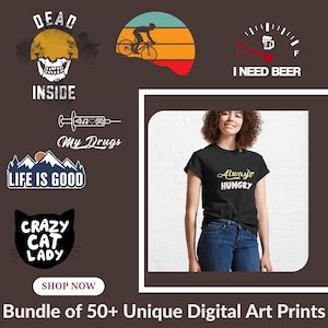 T shirt, phone case, Mega Bundle of 50+ Unique Digital Art Prints - Text, Designs & Cartoons