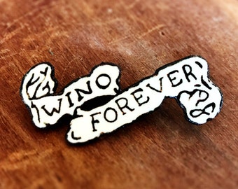 Wino Forever Pin Winona Forever Tattoo Pinback Lapel Pin Funny Button Pop Culture