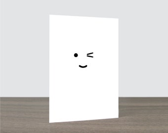 Emoticon Wink Card - Hello Card, Thank You Card, Just Cause Cause, I Crush You Card, Thinking of You Card, Simple Love Card, Eco Friendly