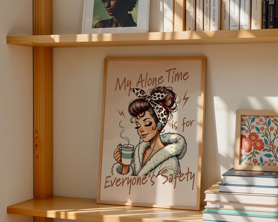 Mother's Day Poster Alone Time – Funny Retro Gift for Mom, Printable Wall Decoration, Vintage Humor Poster for Living Room & Home Office