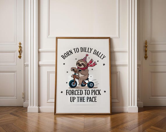 Born to Dilly Dally – Digitales Retro-Poster mit editierbarer PNG-Datei im 5:7 Format