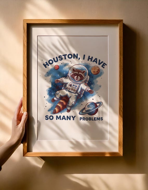 Houston, I have so many problems – Digitales Astronauten Poster im Retro-Stil | PNG + editierbare Datei
