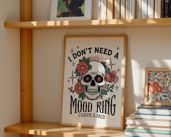 I Don’t Need a Mood Ring – Digitales Poster mit Totenkopf & floraler Illustration | PNG + editierbare Canva-Datei