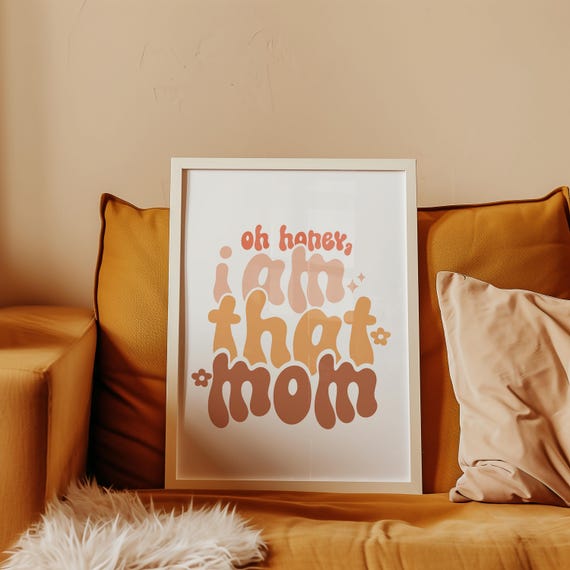 That Mom Poster – Cheeky retro design as PNG download, funny wall decoration for Mother's Day & birthday, digital gift for moms