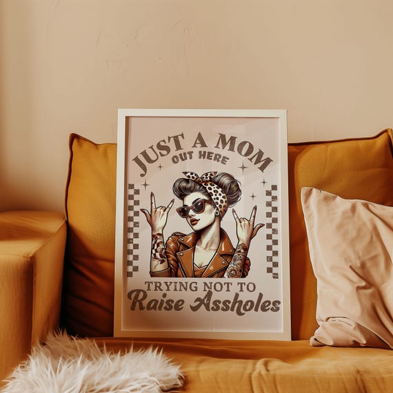 Mother's Day Poster Raise Good Kids – Funny Retro Gift for Mom, Printable Wall Art, Humorous Digital Art for Living Room & Kitchen