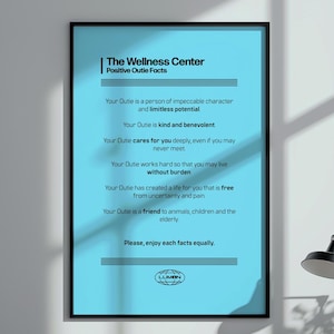 May include: A blue poster with black text that reads "The Wellness Center" and "Positive Outie Facts". The poster lists positive affirmations about the word "Outie".