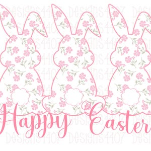 May include: Three pink bunny silhouettes with a floral pattern, sitting side-by-side. The bunnies are outlined in pink and have a white background. The text "Happy Easter" is written in pink below the bunnies.