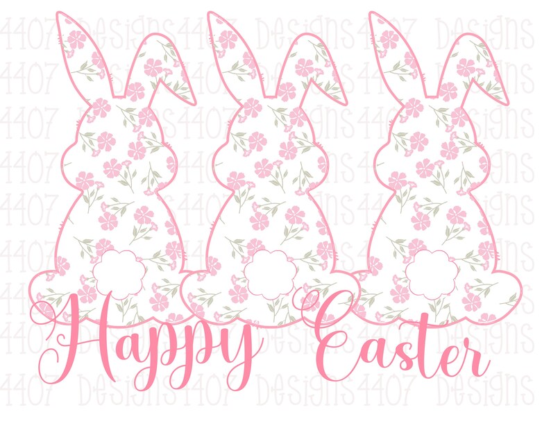 May include: Three pink bunny silhouettes with a floral pattern, sitting side-by-side. The bunnies are outlined in pink and have a white background. The text "Happy Easter" is written in pink below the bunnies.