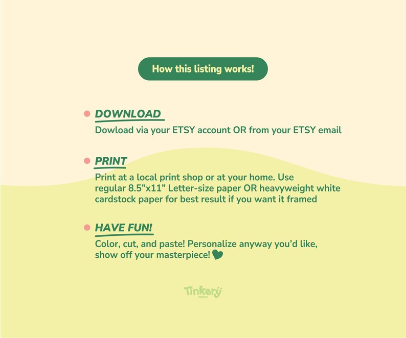May include: A light yellow background with text that reads "How this listing works!" and instructions for downloading, printing, and having fun with the product. The text includes "DOWNLOAD", "PRINT", and "HAVE FUN!" with additional details.