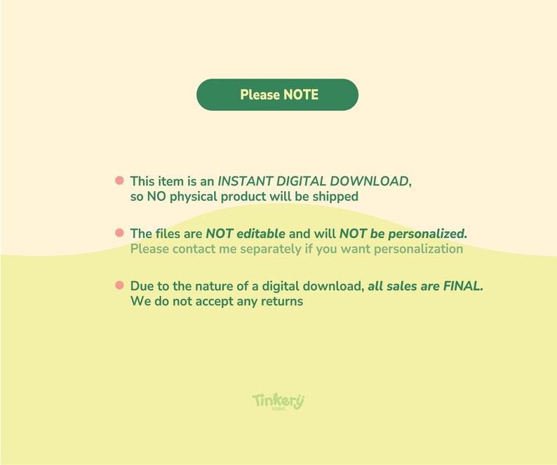 May include: A digital download notice with the text "Please NOTE" in a green rounded rectangle. The text explains the item is a digital download, not editable, and sales are final. The Tinkery logo is at the bottom.