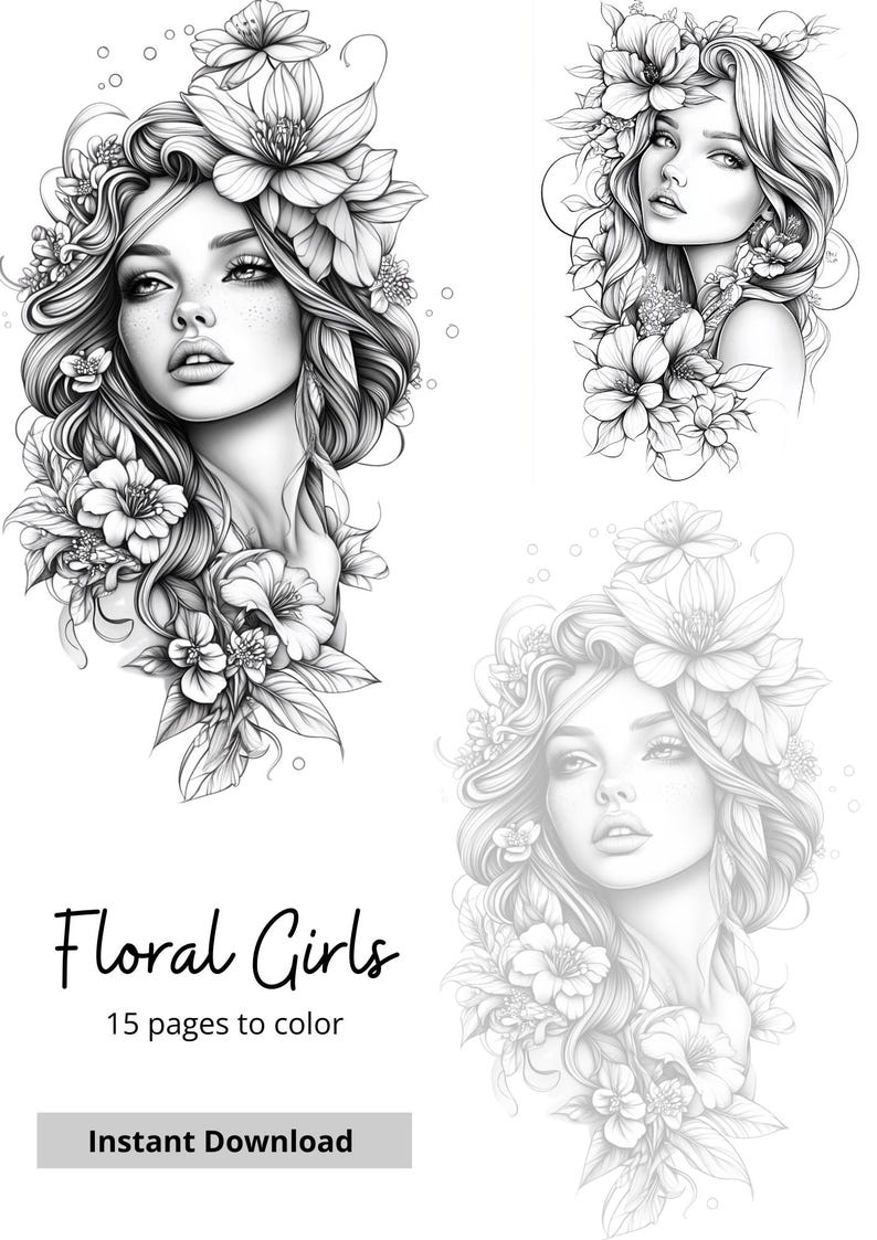 May include: Three black and white line drawings of women with floral crowns. The text "Floral Girls" and "15 pages to colour" is below the images. The text "Instant Download" is at the bottom of the image.