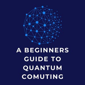 Puede incluir: Un gráfico azul de una red de puntos conectados, con el texto "A Beginners Guide to Quantum Computing" debajo.