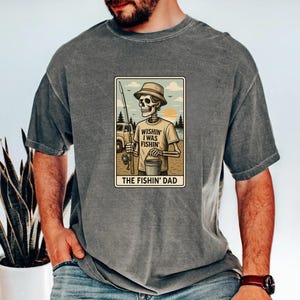 Chemise squelette de papa pêcheur amusante, t-shirt vintage Tarot Comfort Colors®, cadeau en souhaitant que je pêche pour un père en plein air