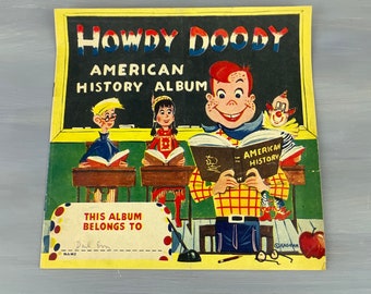 Howdy Doody American History Album - 1950s Paper Ephemera