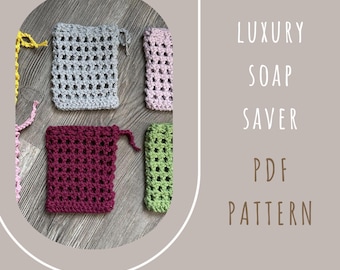 Luxury Soap Saver Crochet PATTERN | Eco-Friendly, Sustainable Soap Holder & Exfoliating Pouch