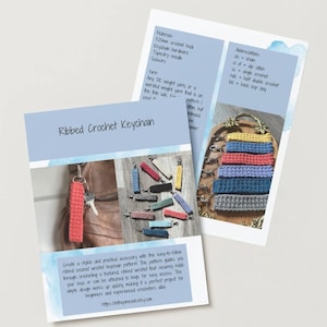May include: A crochet pattern for a ribbed keychain. The pattern is easy to follow and includes instructions for making a variety of colours. The image shows several keychains in different colours, including red, blue, yellow, and grey.