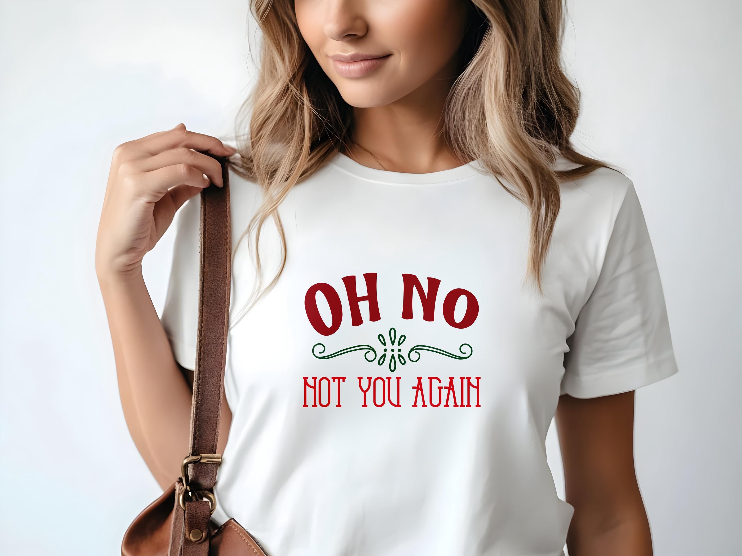 Not You Again Png | Self Worth Png | Shirt Desgin Png | Disaffrimation ...
