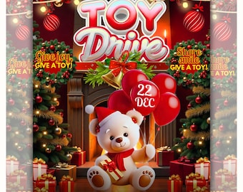May include: A festive poster for a toy drive. The design features a teddy bear holding red balloons and a gift, wearing a Santa hat and scarf. The words "TOY Drive" are prominently displayed, along with "Give joy, Give a toy!" and "Share smile, Give a toy!"