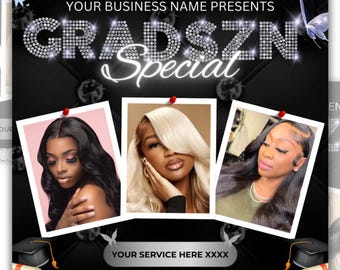 May include: A promotional graphic with the text "YOUR BUSINESS NAME PRESENTS GRADSZN Special." It features three photos of women with different hairstyles. The background is black with diamond accents and graduation-themed elements.
