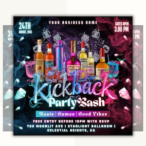 May include: A promotional flyer for a party, featuring various liquor bottles and cocktails. The design includes the text "Kickback Party Bash", date, time, and location details. The color scheme is a mix of blues, pinks, and purples.