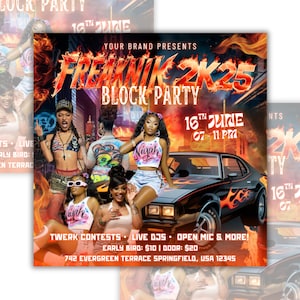 May include: A vibrant promotional flyer advertising a block party event. The design prominently displays the text "FREAKNIK 2K25 BLOCK PARTY" in a dynamic font. The flyer includes images of people, a car with flames, and event details such as the date, time, and location.