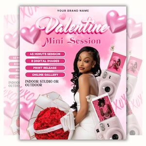 May include: A pink Valentine's Day mini session advertisement featuring a woman in a white dress. The ad includes text, pink hearts, and a bouquet of red roses. Two pink instant cameras display photos.