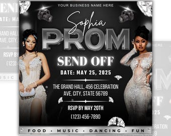 Könnte beinhalten: Schwarz-silberner Werbeflyer für eine Prom-Send-Off-Veranstaltung. Der Flyer zeigt zwei Frauen in Abendkleidern, den Text "Sophia PROM SEND OFF" und Veranstaltungsdetails wie Datum, Ort und RSVP-Informationen.