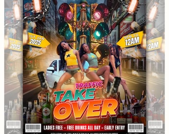 May include: A promotional flyer for a club event, featuring three women in colorful outfits posing in front of a car. The flyer has the text "Traffic Take Over" in large orange letters, with additional text indicating the date, time, and other event details.