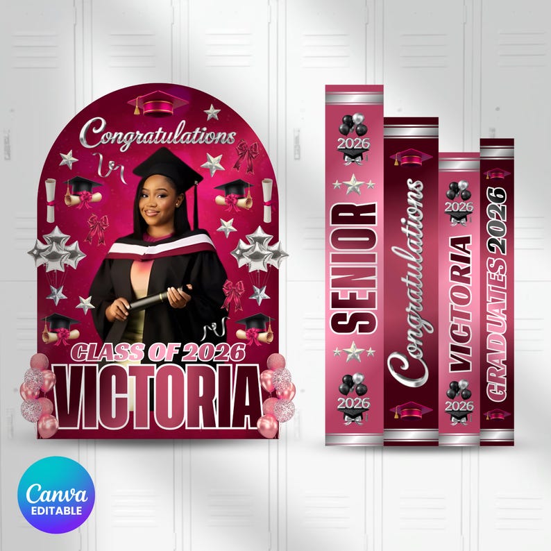May include: A graduation design with a woman in a cap and gown, the text "Congratulations" and "Class of 2026 VICTORIA." The design includes star-shaped balloons and graduation caps. Four vertical banners display the words "SENIOR", "Congratulations", "VICTORIA", and "GRADUATES 2026".