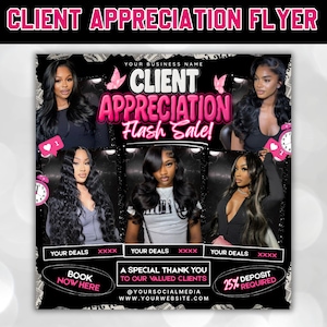 Può includere: Un volantino nero e rosa che pubblicizza un "Client Appreciation Flash Sale!" con immagini di donne con capelli lunghi. Il volantino include il testo "Book Now Here", "A Special Thank You To Our Valued Clients" e "25% Deposit Required."