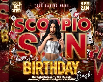 May include: A promotional flyer for a birthday bash, featuring a woman in a silver top. The flyer has a red and gold color scheme with the words "Scorpio Sun" in large letters. It includes the date, time, and location of the event.