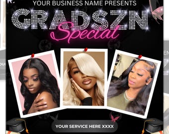 May include: A promotional graphic with the text "YOUR BUSINESS NAME PRESENTS GRADSZN Special." Three photos of women with different hairstyles are pinned to the graphic. The bottom of the graphic includes social media handles and a website.