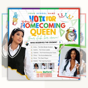 May include: A colorful flyer for a school homecoming queen election. The text reads "Vote for Homecoming Queen" with a list of candidates. The flyer includes images of the candidates and the text "Vote Before 23 September".