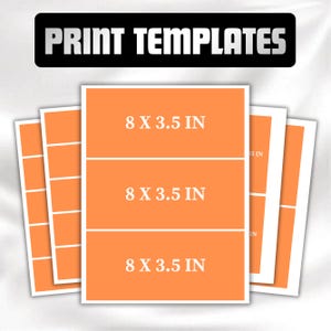 May include: Print templates with orange sections, each measuring 8 x 3.5 inches, are displayed. The text "PRINT TEMPLATES" is at the top in a black rectangle. The design is suitable for various printing needs.