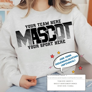 Custom Team Mascot Svg Cricut Cut File, Sports Svg, Custom School Spirit Svg, Digital Download Personalized Mascot Svg, You Team Spirit Svg