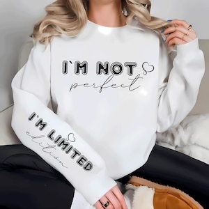 I&#39;m Not Perfect I&#39;m Limited Edition SVG PNG, Boho Inspirational Sleeve Shirt Svg, Love Yourself Svg, You Matter Always Svg, Positive Quotes
