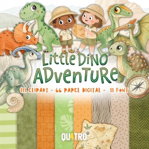 Pode incluir: Um conjunto gráfico digital intitulado Little Dino Adventure com dinossauros de desenho animado, duas crianças com equipamento de safari, uma bússola e um fóssil de amonite. A imagem inclui o texto 111 CLIPART - 66 PAPEL DIGITAL - 11 FONT e QU4TRO, com várias amostras de papel digital estampado por baixo.