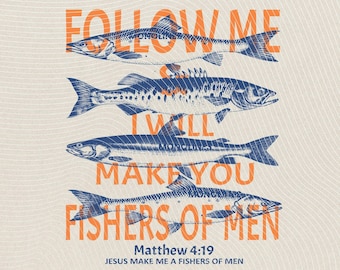 Pêcheurs d'hommes PNG, Clipart de verset de la Bible chrétienne rétro, Matthieu 4:19 Sublimation des écritures, foi religieuse chemise Design téléchargement numérique
