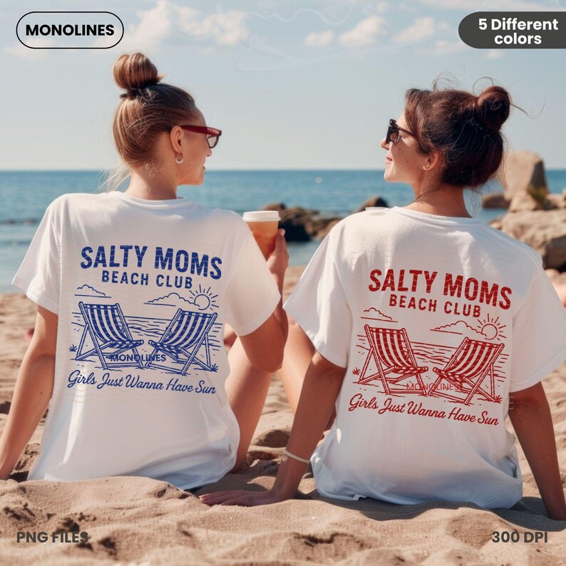 May include: Two white t-shirts with a graphic design of beach chairs and the text "Salty Moms Beach Club" and "Girls Just Wanna Have Sun".