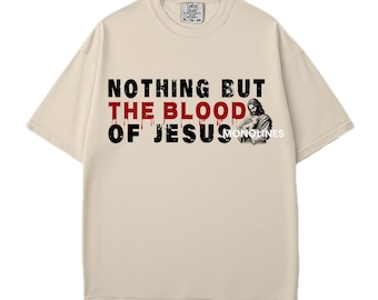 Nothing But the Blood of Jesus PNG, Christian Sublimation, Easter PNG,  Religious PNG, Faith Digital File
