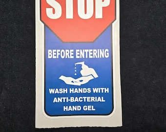 STOP  Before Entering wash hands with anti bacterial hand gel