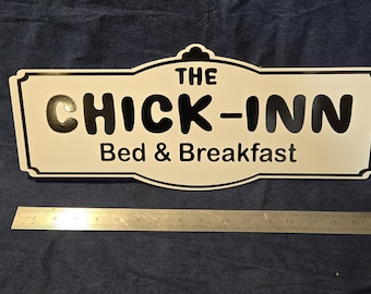 Chick Inn Bed Breakfast Chicken Farm backyard Street coop sign eggs hen house