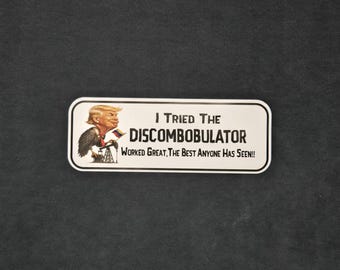 Donald Trump bumper sticker Discombobulator