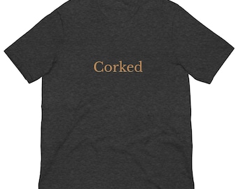 Corked Unisex t-shirt