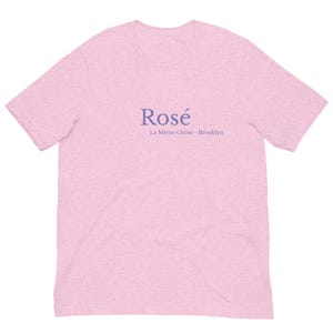 Rosé Unisex T-Shirt